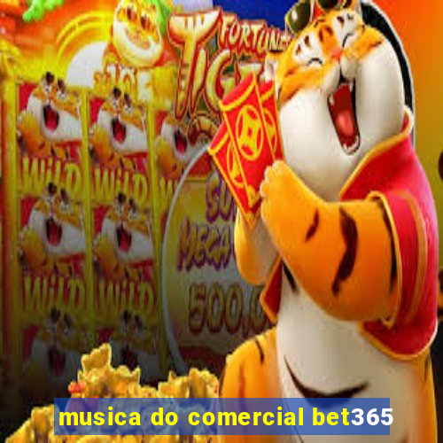 musica do comercial bet365